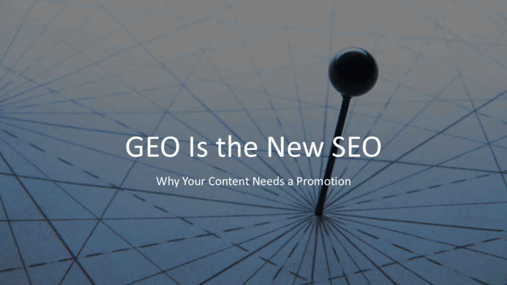 GEO Is the New SEO: Why Your Law Firm's Content Needs a Promotion